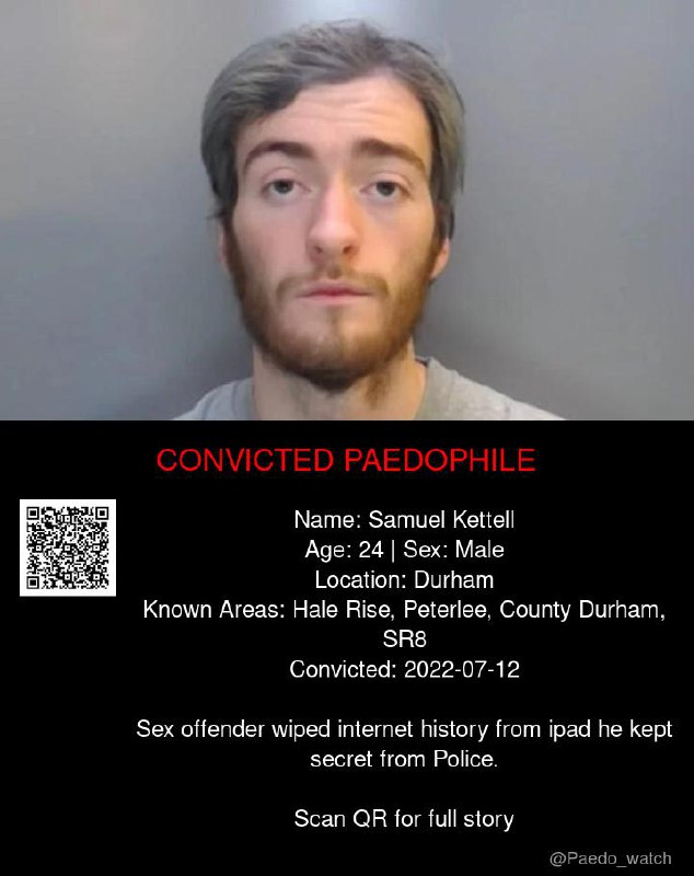 Samuel Kettell 24 from #Durham - 12/07/22