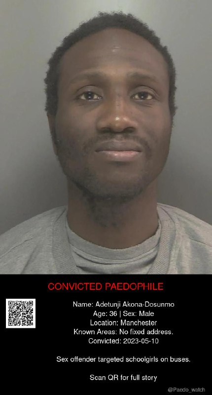 Adetunji Akona-Dosunmo 36 from #Manchester - 10/05/23