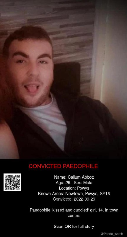 Callum Abbott 25 from #Powys - 26/09/22