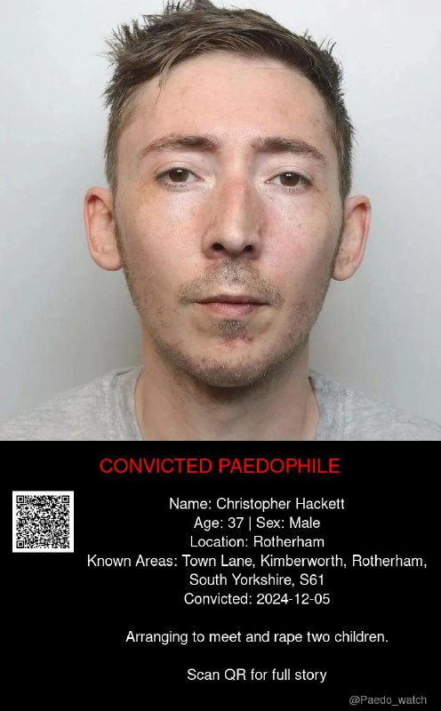 Christopher Hackett 37 from #Rotherham - 05/12/24