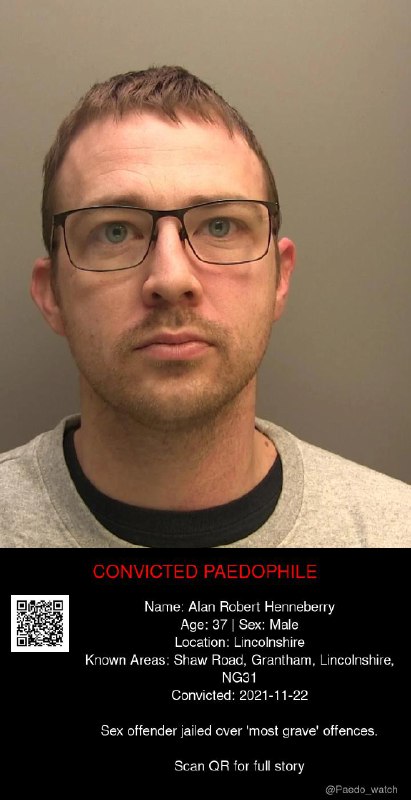 Alan Robert Henneberry 37 from #Lincolnshire - 22/11/21