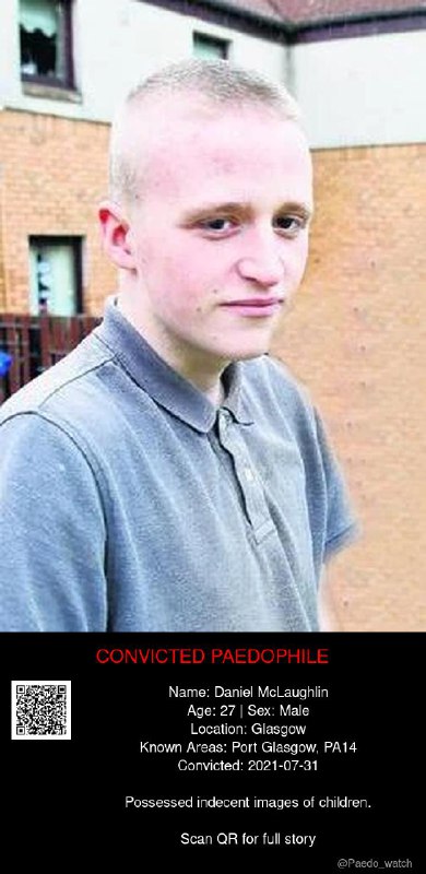 Daniel McLaughlin 27 from #Glasgow - 31/07/21