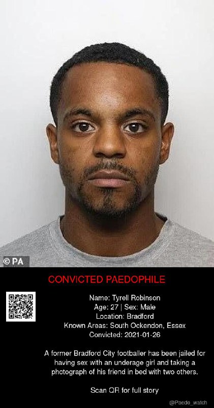 Tyrell Robinson 27 from #Bradford - 26/01/21