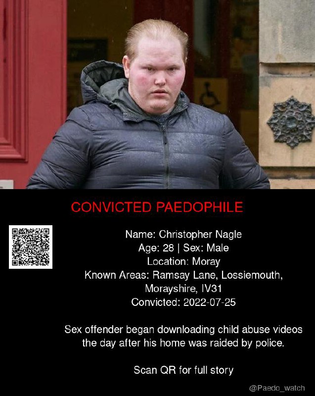 Christopher Nagle 28 from #Moray - 25/07/22