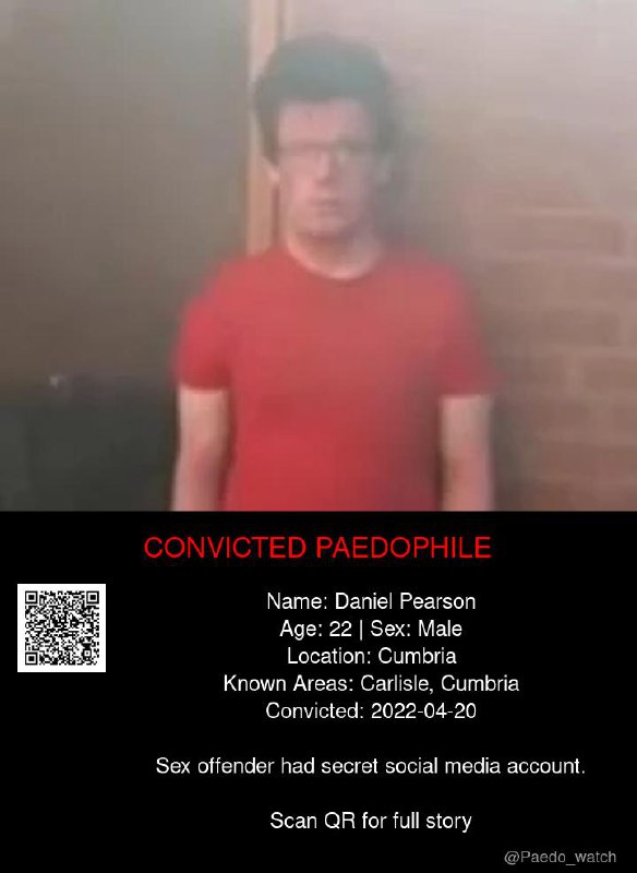 Daniel Pearson 22 from #Cumbria - 20/04/22