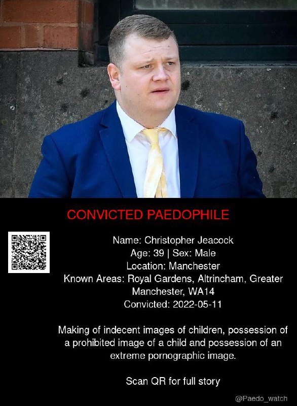 Christopher Jeacock 39 from #Manchester - 11/05/22