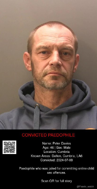 Peter Davies 46 from #Cumbria - 08/07/24