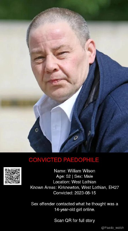 William Wilson 52 from #West Lothian - 15/08/23