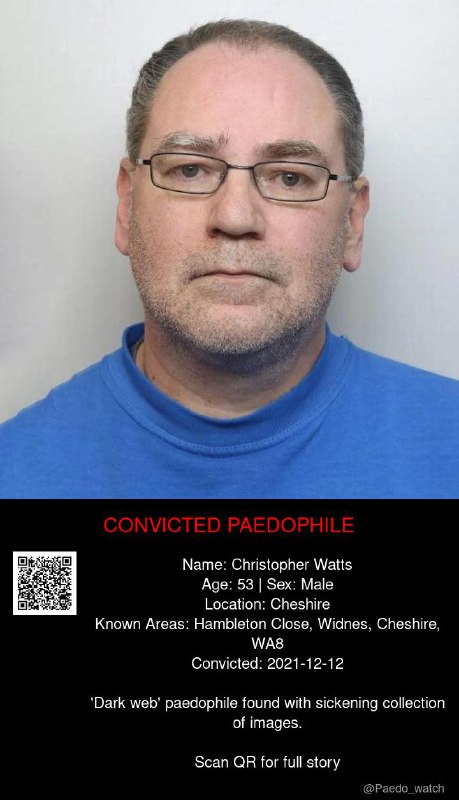 Christopher Watts 53 from #Cheshire - 12/12/21