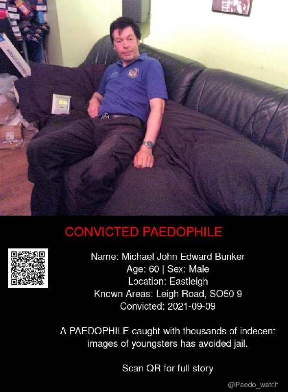 Michael John Edward Bunker 60 from #Eastleigh - 09/09/21